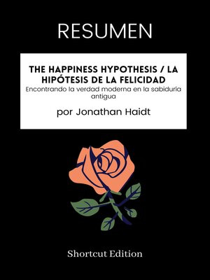 cover image of RESUMEN--The Happiness Hypothesis / La hipótesis de la felicidad